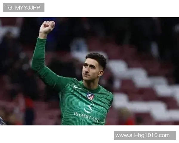 马竞门将穆索谈国王杯艰难胜利誓言全力争夺奖杯 马竞门将穆索谈国王杯艰难胜利誓言全力争夺奖杯